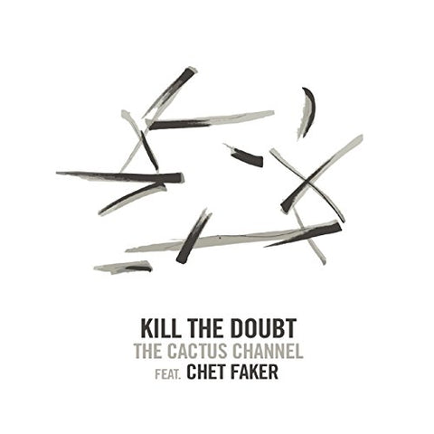 Cactus Channel Feat. Chet Fake - Kill The Doubt [7 inch] [VINYL]