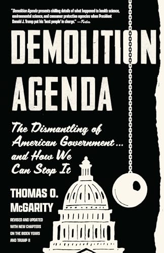 Demolition Agenda : The Dismantling American Government . . . And How We Can Stop It