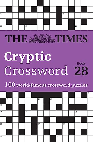 The Times Cryptic Crossword Book 28 : 100 World-Famous Crossword Puzzles