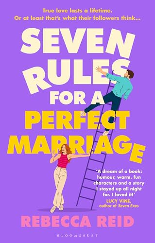 Seven Rules For A Perfect Marriage : The funny and relatable summer read about long-term love and happy endings