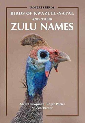 Birds of KwaZulu-Natal and Their Zulu Names