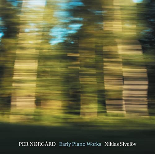 Niklas Sivelov - Norgard/Early Piano Works [CD]