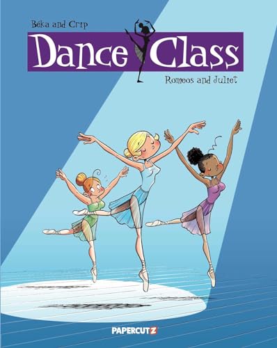 Dance Class Vol. 2 : Romeos and Juliet
