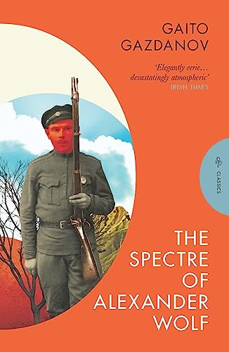 The Spectre of Alexander Wolf (Pushkin Classics): Gaito Gazdanov