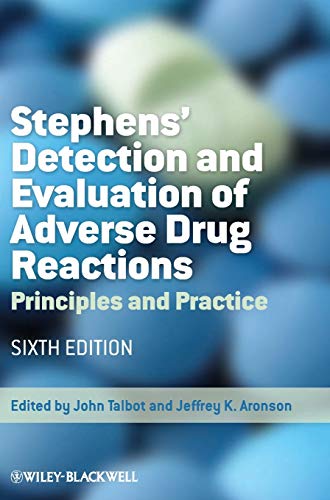Stephens Detection and Evaluation of Adverse Drug Reactions: Principles and Practice