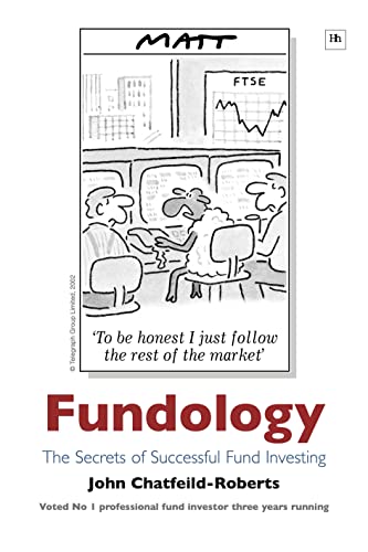 Fundology : The Secrets of Successful Fund Investing