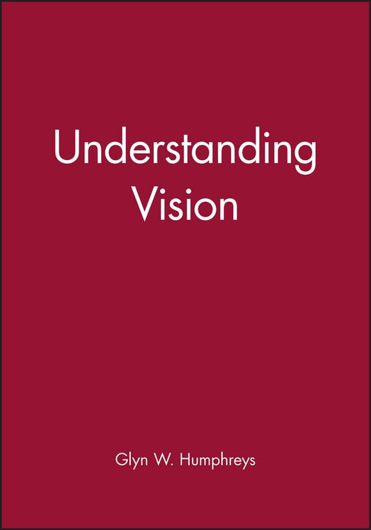 Understanding Vision: An Interdisciplinary Perspective