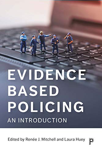 Evidence based policing: An Introduction