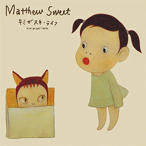 Matthew Sweet - Kimi Ga Suki * Raifu [VINYL]