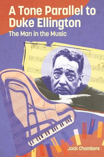 A Tone Parallel to Duke Ellington : The Man in the Music