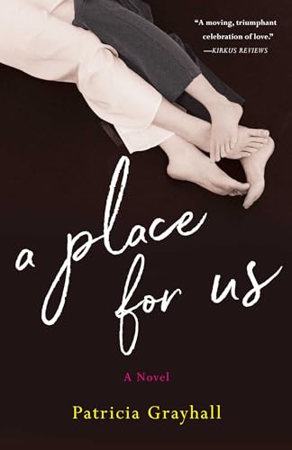 A Place for Us : A Novel
