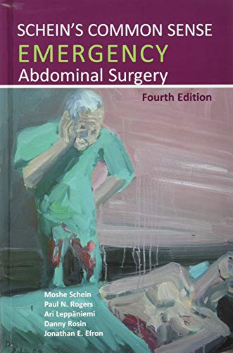 Schein's Common Sense Emergency Abdominal Surgery