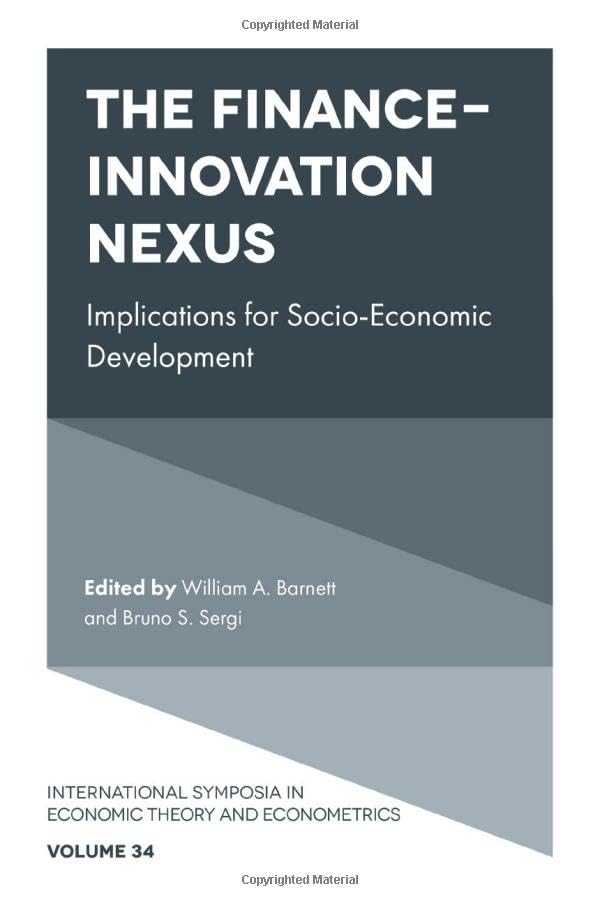 The Finance-Innovation Nexus : Implications for Socio-Economic Development
