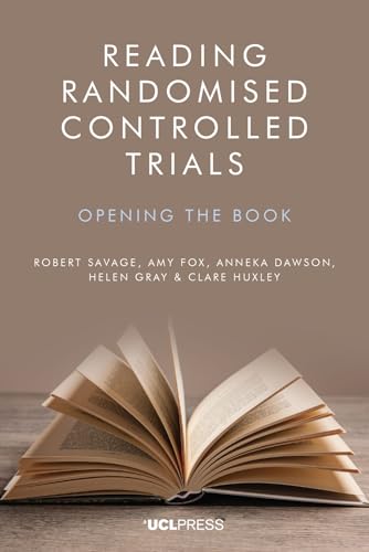 Reading Randomised Controlled Trials : Opening the Book