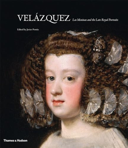 Velasquez: Las Meninas and the Late Royal Portraits