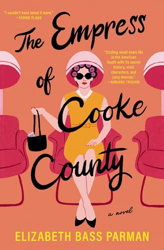 The Empress of Cooke County : A Novel