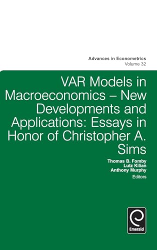 Var Models in Macroeconomics - New Developments and Applications: Essays in Honor of Christopher A. Sims