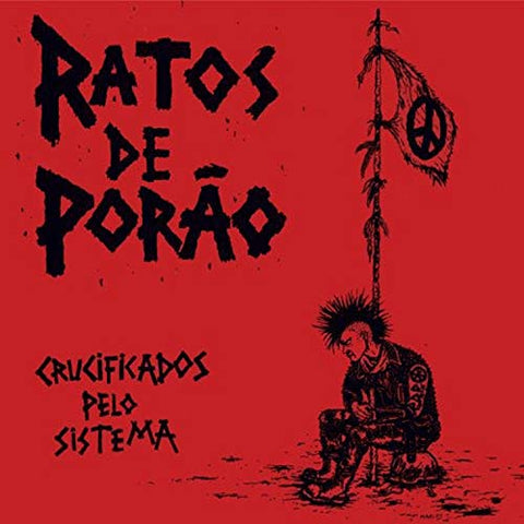 Ratos De Porao - Crucificados Pelo Sistema [VINYL]