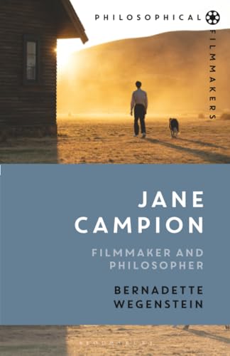Jane Campion : Filmmaker and Philosopher