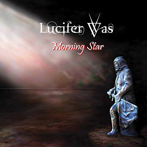 Lucifer Was - Morning Star [CD]