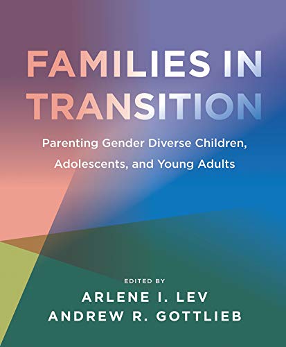 Families in Transition - Parenting Gender Diverse Children