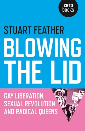 Blowing the Lid: Gay Liberation