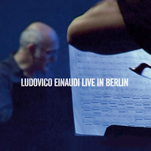 Ludovico Einaudi - Live In Berlin [CD]