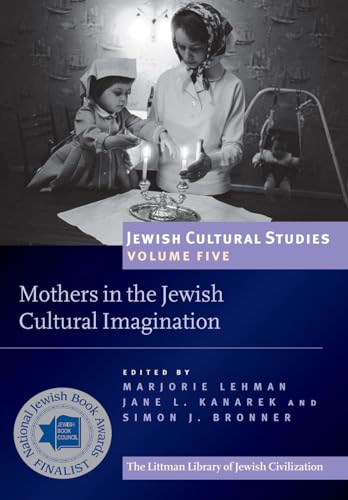 Mothers in the Jewish Cultural Imagination: Jewish Cultural Studies