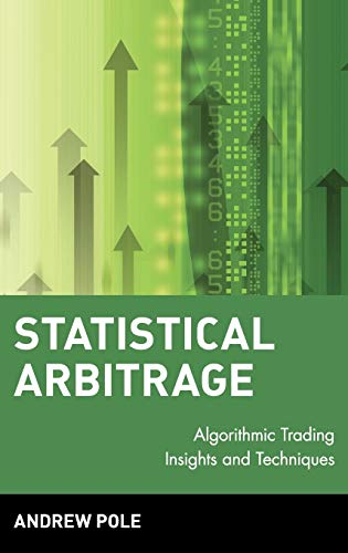 Statistical Arbitrage: Algorithmic Trading Insights and Techniques