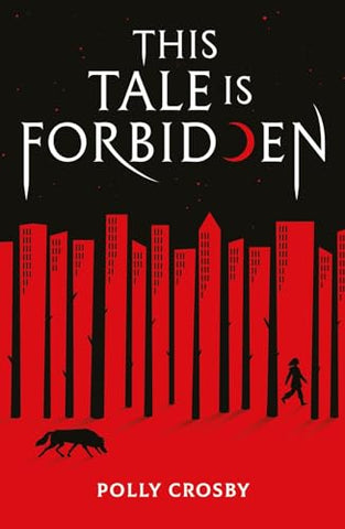This Tale is Forbidden - a thrilling dystopian fantasy perfect for fans of The Handmaid's Tale and The Brothers Grimm