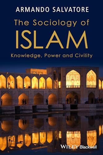 The Sociology of Islam: Knowledge