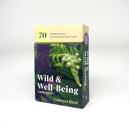 Wild & Well-Being Card Deck : 70 Exercises for Nature-Based Self Care