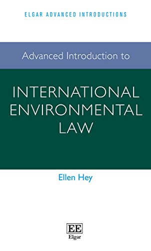 Advanced Introduction to International Environmental Law