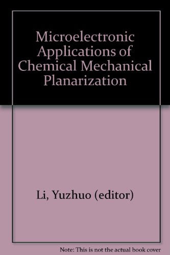 Microelectronic Applications of Chemical Mechanical Planarization
