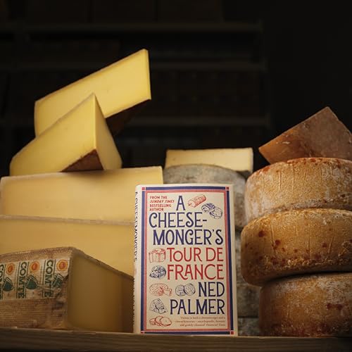 A Cheesemonger’s Tour de France