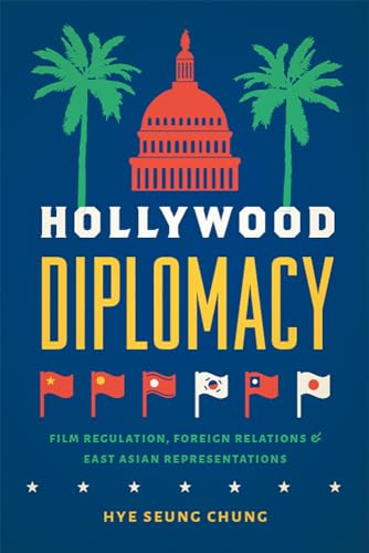 Hollywood Diplomacy: Film Regulation