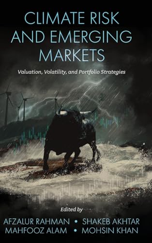 Climate Risk and Emerging Markets : Valuation, Volatility, and Portfolio Strategies