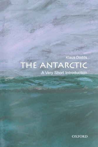 The Antarctic: A Very Short Introduction