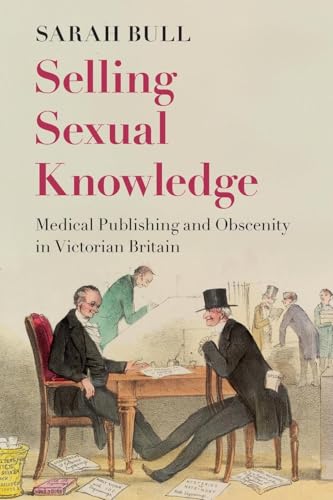 Book cover: "Selling Sexual Knowledge" with a Victorian-era illustration.