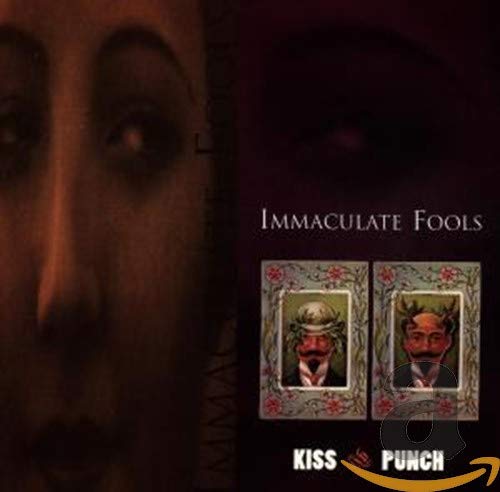 Immaculate Fools - Kiss and Punch [CD]