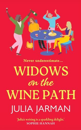 Widows on the Wine Path : A laugh-out-loud book club pick from Julia Jarman