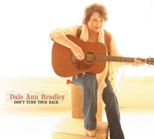 Dale Ann Bradley - Don't Turn Your Back [CD]