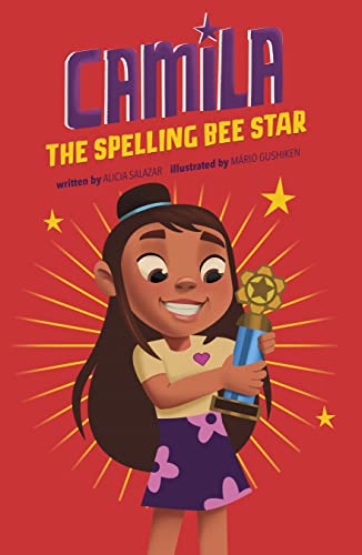Camila the Spelling Bee Star (Camila the Star)