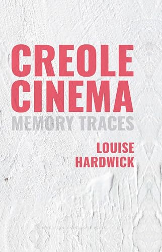 Creole Cinema: Memory Traces : 100