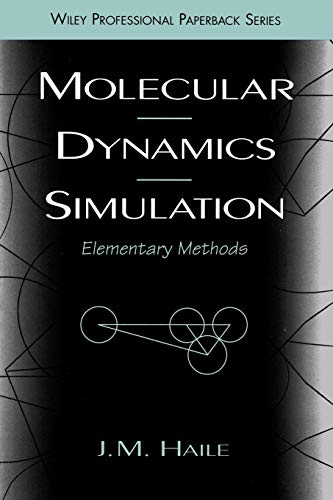 Molecular Dynamics Simulation: Elementary Methods