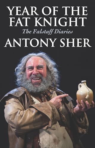 Year of the Fat Knight (Hardback) : The Falstaff Diaries