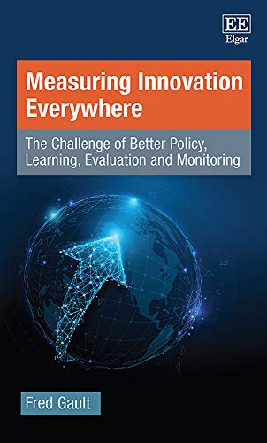 Measuring Innovation Everywhere: The Challenge of Better Policy