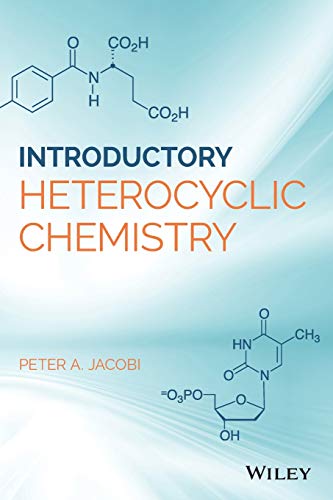 Introduction to Heterocyclic Chemistry