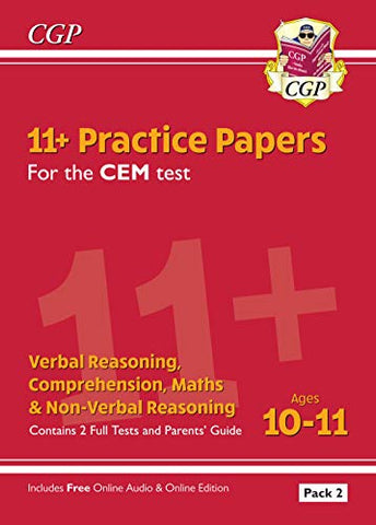 11+ CEM Practice Papers: Ages 10-11 - Pack 2 (with Parents' Guide & Online Edition): perfect practice for the 2022 tests (CGP 11+ CEM)