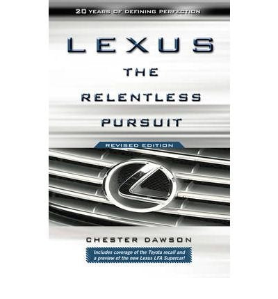 Lexus: The Relentless Pursuit